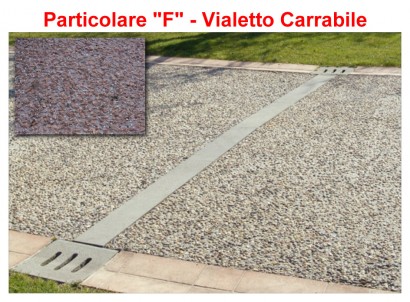 Particolare F – Vialetto